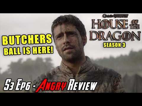 Video thumbnail: House Of The Dragon S3 EP6 - BUTCHERS BALL! - Angry Review