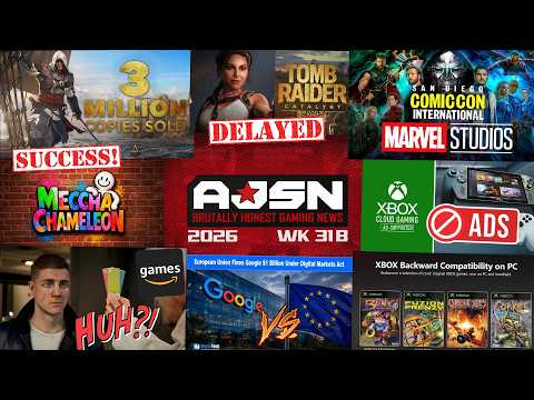 Video thumbnail: AJSN WK31B- Comic Con '26, Xbox ADS in Games, Black Flags 3 Mil+, Tomb Raider DELAY, 007 back at IO?