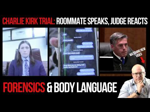 Video thumbnail: Charlie Kirk Trial Roommate Speaks, Texts Read, Judge Reacts: Forensics & Body Language