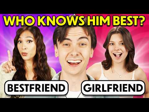 Video thumbnail: Best Friend vs. Girlfriend: Who Knows You Better?