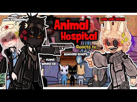 Video thumbnail: (🇺🇸🇧🇷) Animal Hospital Reacts To... || Anomaly Intern || Part 9/? || Angst/Lore || 2x Speed || GACHA