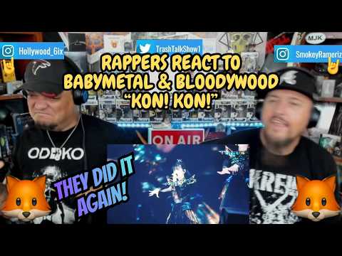 Video thumbnail: Rappers React To Babymetal & Bloodywood "Kon! Kon!"!