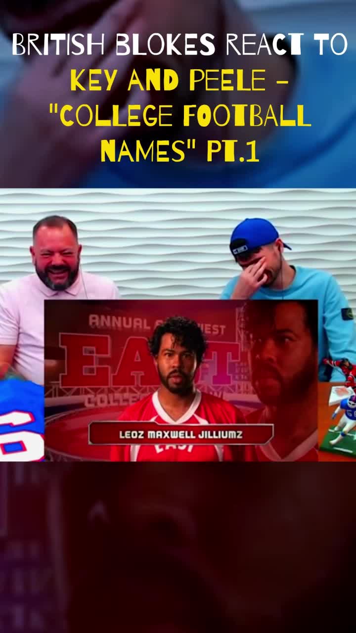 Video thumbnail: British Blokes React to Key & Peele — College Football Names